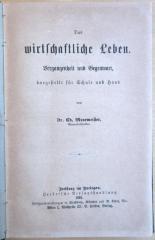 SA 633 : Das wirtschaftliche Leben : Vergangenheit und Gegenwart ; dargestellt für Schule und Haus (1891)