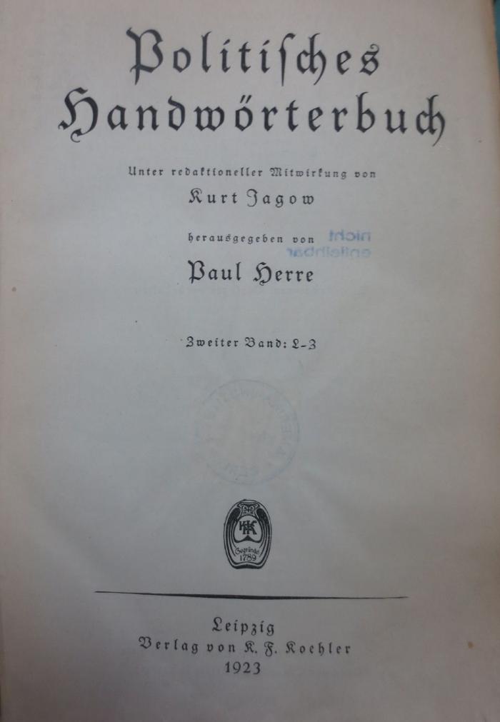 Fb 789 2: Politisches Handwörterbuch : Zweiter Band: L-Z (1923)