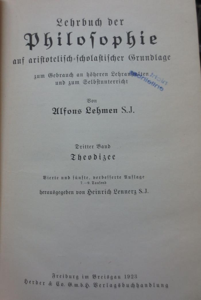 Hc 54 e 3: Lehrbuch der Philosophie auf aristotelisch-scholastischer Grundlage : Dritter Band: Theozidee (1923)
