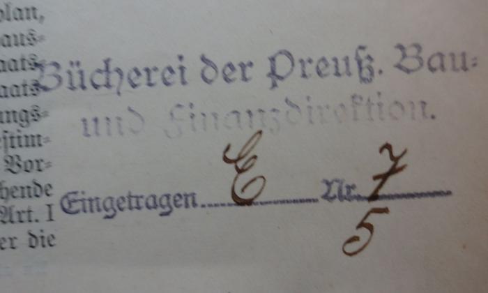 - (Preußen. Preußische Bau- und Finanzdirektion), Stempel: Name, Berufsangabe/Titel/Branche; 'Bücherei der Preuß. Bau- und Finanzdirektion
Eingetragen ........... Nr. ..............'.  (Prototyp);Fh 181 x: Sonderdruck aus dem Preußischen Besoldungsblatt 1934 (12. Jahrg.) (1934)