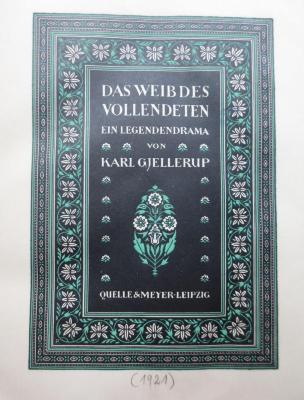 Cr 939 xb: Das Weib des Vollendeten : Ein Legendendrama (1921)