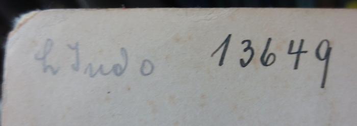 I 232 5: Kaiser Maximilian I (1898);- (unbekannt), Von Hand: Signatur; 'L Ind o'. ;- (unbekannt), Von Hand: Nummer; '13649'. 