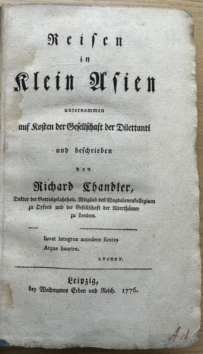 7 P 64 : Reisen in Klein Asien : unternommen auf Kosten der Gesellschaft der Dilettanti und beschrieben (1776)