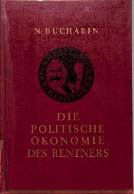Wi 48 Bu 2 : Die politische Ökonomie des Rentners. Die Wert- und Profittheorie der österreichischen Schule (1926)