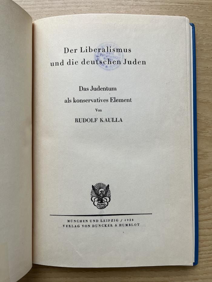 8 P 79 : Der Liberalismus und die deutschen Juden : das Judentum als konservatives Element (1928)
