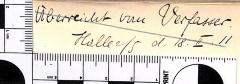 - (Merton, Adolf;unbekannt), Von Hand: Widmung, Datum, Ortsangabe; 'Überreicht vom Verfasser. Halle/S  d. 18.II.11'. 