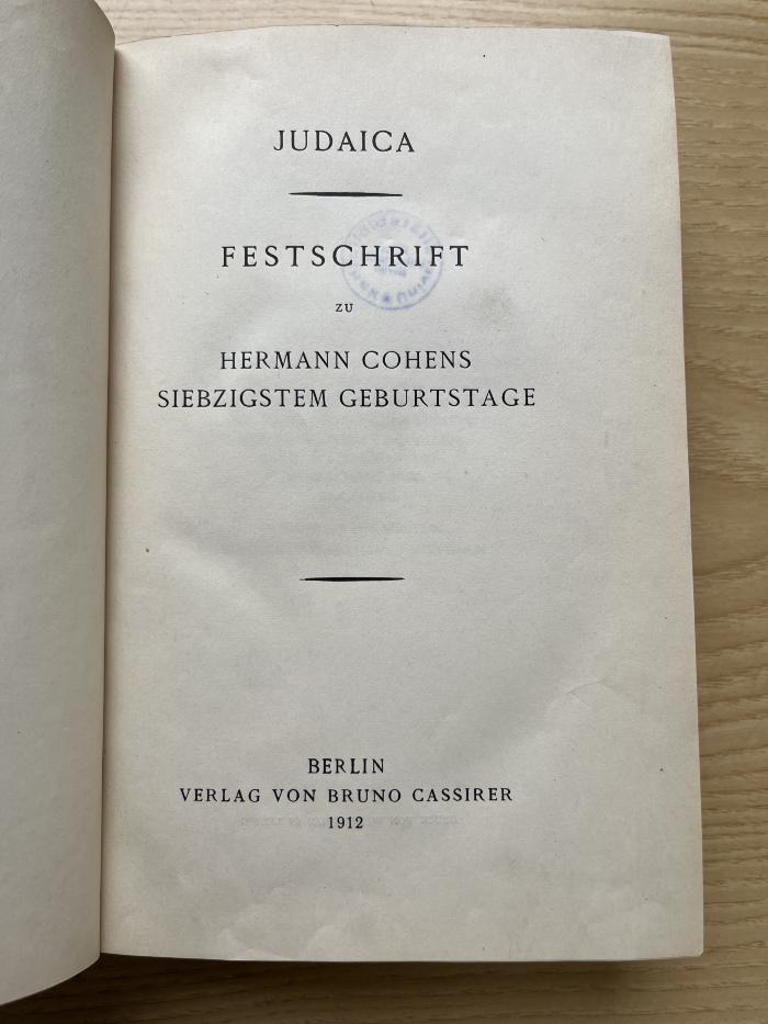 8 P 59 : Judaica : Festschrift zu Hermann Cohens 70. Geburtstage (1912)