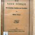 9 P 52 : Die neue Türkei : Wirtschaftliche Zustände und Aussichten (1923)