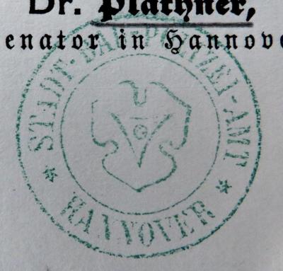 - (Hannover. Ortspolizei), Stempel: Name, Ortsangabe; 'Stadt-Bau-Polizei-Amt Hannover'. 