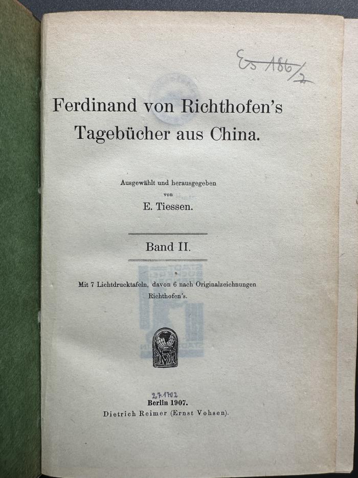 11 P 8-2 : Ferdinand von Richthofen's Tagebücher aus China. 2 (1907)