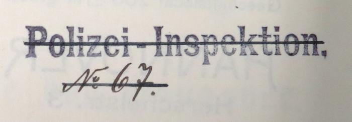 - (Hannover. Ortspolizei), Von Hand: Nummer; 'No 67.'. 