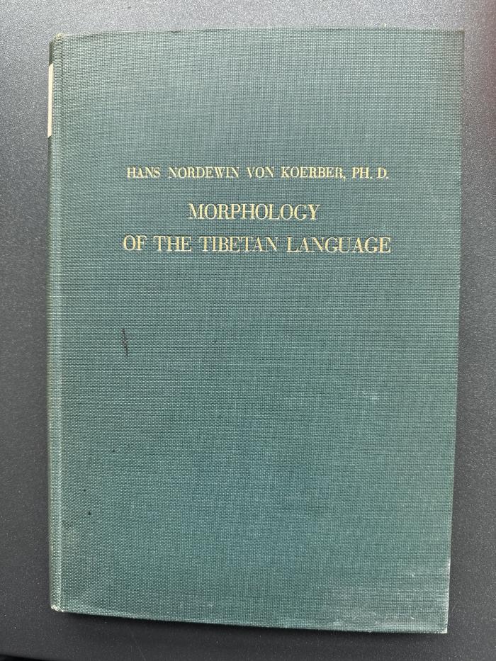 11 P 116 : Morphology of the Tibetan language : a contribution to comparative indosinology (1935)