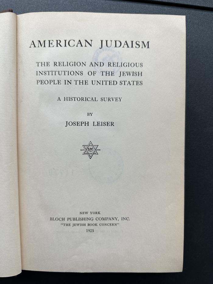 11 P 46 : American judaism : the religion and religious institutions of the Jewish people in the United States ; a historical survey (1925)