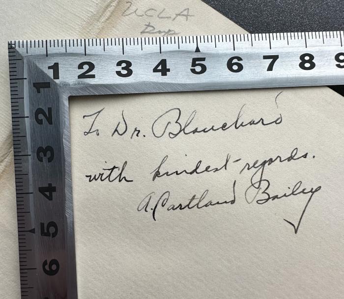 -, Von Hand: Widmung, Name; 'To Dr. Blanchard
with kindest regards
A. Partland Bailey'