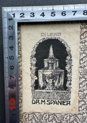- (Spanier, M.), Etikett: Exlibris; 'Ex Libris
Dr. M. Spanier'.  (Prototyp)