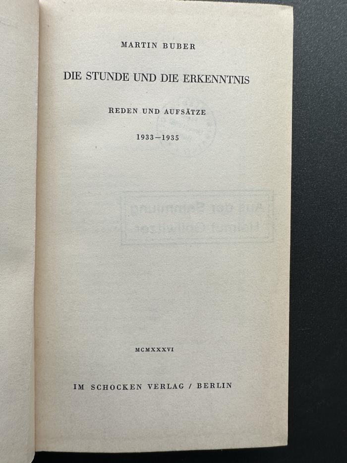 13 P 45 a : Die Stunde und die Erkenntnis : Reden und Aufsätze 1933 - 1935 (1936)