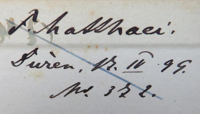 - (Matthaei[?], F.), Von Hand: Name, Ortsangabe, Datum; 'F. Matthaei / Düren, 17. IV.99 / No. 372'. 