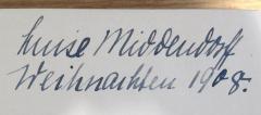 - (Middendorff, Luise), Von Hand: Name, Datum; 'Luise Middendorff / Weihnachten 1908.'. 