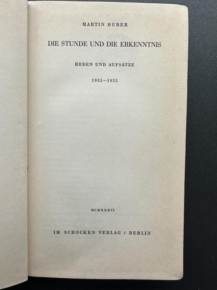 13 P 45 : Die Stunde und die Erkenntnis : Reden und Aufsätze 1933 - 1935 (1936)