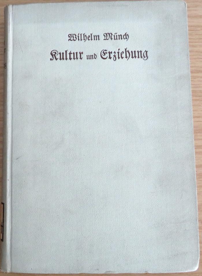 P 3214 : Kultur und Erziehung. Vermischte Betrachtungen (1909)