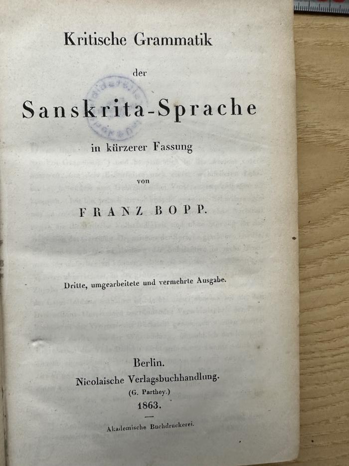 9 P 77&lt;3&gt; : Kritische Grammatik der Sanskrita-Sprache : in kürzerer Fassung (1863)