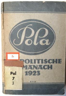 Zs Pol 7/3 : Der politische Almanach 2.1923. Jahrbuch des öffentlichen Lebens (1923)