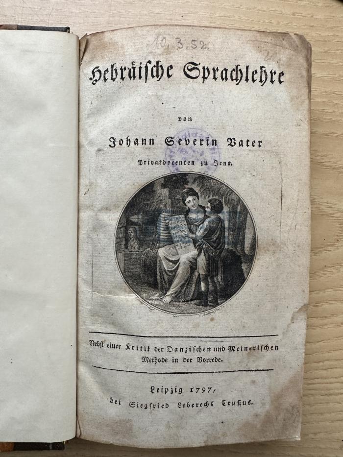 9 P 66 : Hebräische Sprachlehre : nebst einer Kritik der Danzischen und Meinerischen Methode in der Vorrede (1797)