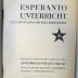 K 3022 : Esperanto-Unterricht. Nach grammatikalischer Lehrmethode. (1927)