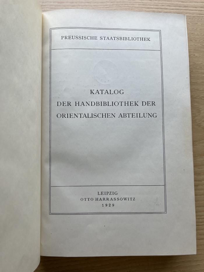 14 P 15 : Katalog der Handbibliothek der Orientalischen Abteilung (1929)