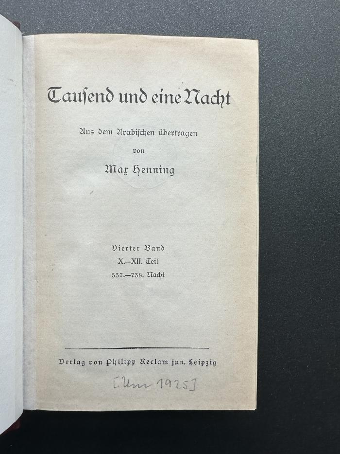 14 P 197-4 : Tausend und eine Nacht. Bd. 4, Teil 10 - 12, 537. - 738. Nacht (1925)