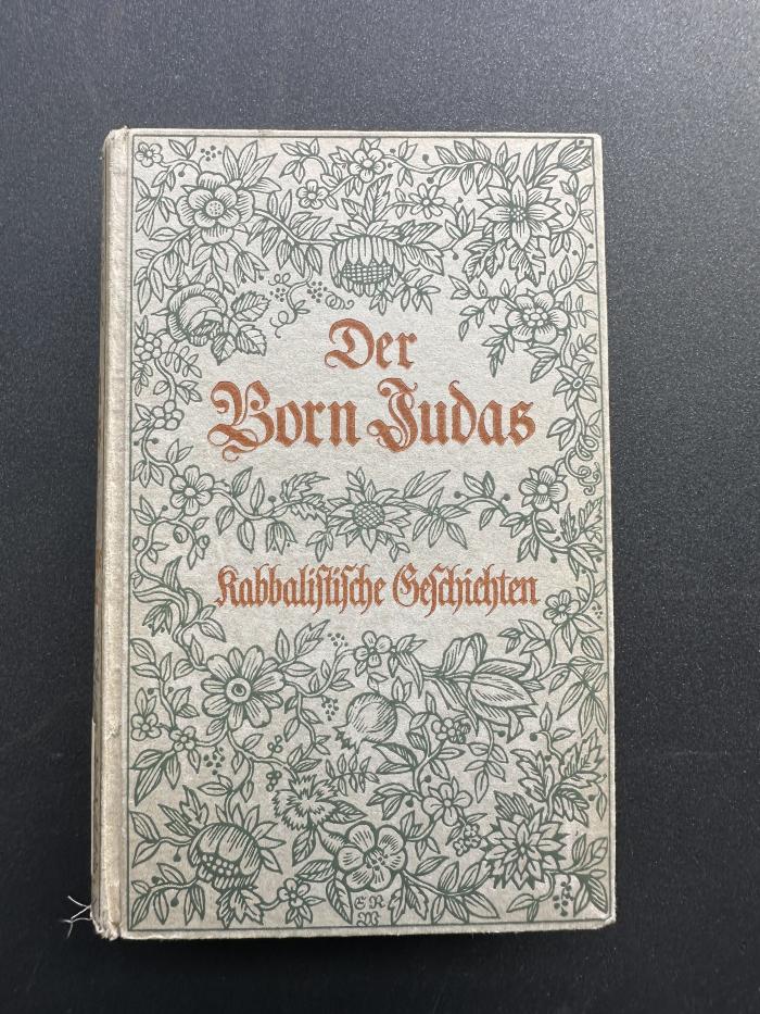 13 P 28-6 : Der Born Judas. 6, Kabbalistische Geschichten (1922)