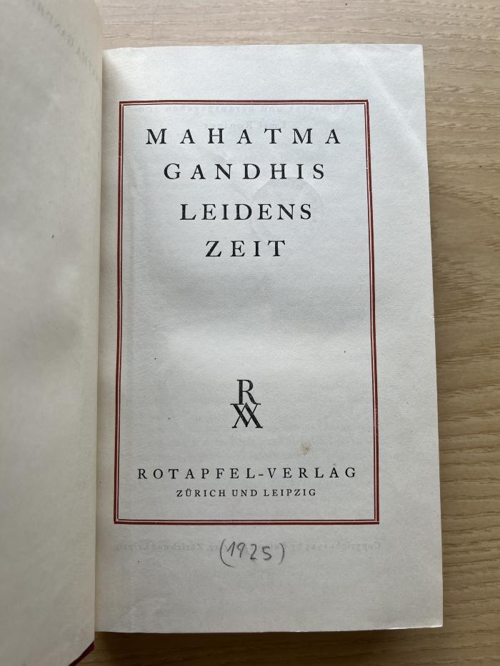 14 P 38 : Mahatma Gandhis Leidenszeit (1925)