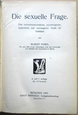 18/80/41375(9) : Die sexuelle Frage: eine naturwissenschaftliche, psychologische, hygienische und soziologische Studie für Gebildete (1907)