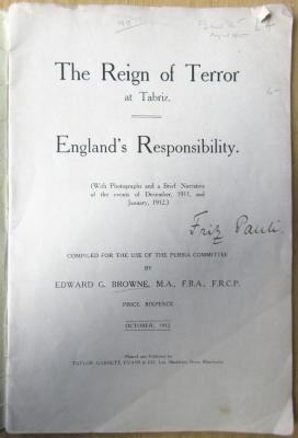 18/80/41505(8) : The Reign of terror at Tabriz : England's responsibility (1912)