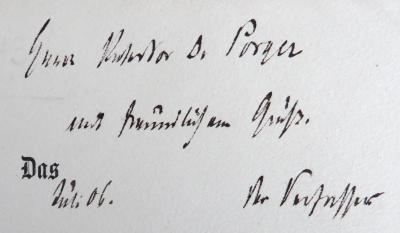 - (Porger, Gustav;Dryander, Ernst), Von Hand: Widmung, Name, Datum; 'Herrn Professor[?] D.[?] Porger mit freundlichem Gruß. Juli 06. Der Verfasser'. 