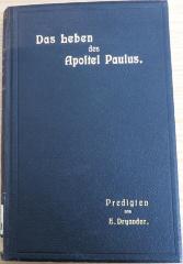 Q 3073 : Das Leben des Apostels Paulus in Predigten ausgelegt (1906)