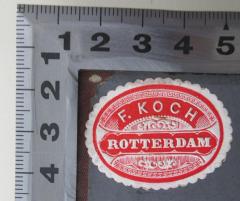 - (Koch, F. Jr.), Etikett: Exlibris; 'F. Koch Rotterdam'.  (Prototyp)