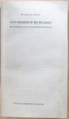  Von Bismarck bis Picasso : Erinnerungen und Bekenntnisse. (1938)