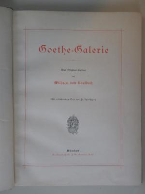 X-Kau-594e-462,1-rara : Goethe-Galerie : nach Original-Kartons von Wilhelm von Kaulbach (1862)