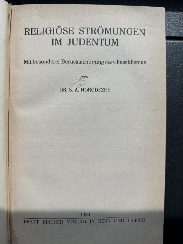 15 P 240 : Religiöse Strömungen im Judentum : mit bes. Berücks. d. Chassidismus (1920)