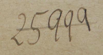 - (NSDAP-Gauarchiv und -museum Südhannover-Braunschweig), Von Hand: Signatur; '25999'. 