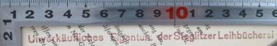 - (Steglitzer Leihbücherei;Stadtbücherei (Berlin-Steglitz)), Stempel: Berufsangabe/Titel/Branche; 'Unverkäufliches Eigentum der Steglitzer Leihbücherei'. 
