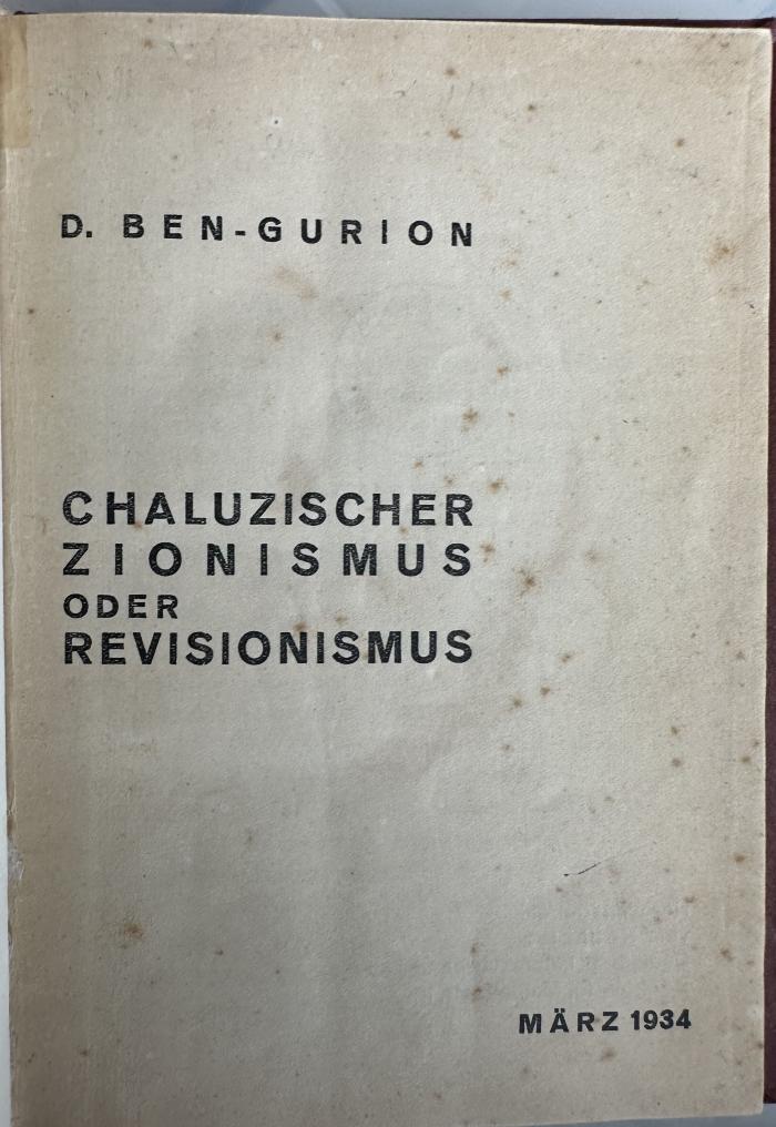 16 P 244 : Chaluzischer Zionismus oder Revisionismus (1934)