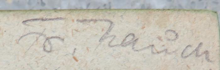 - (Rauch, Fr[...]), Von Hand: Name; 'Fr. Rauch / Rauch'. 
