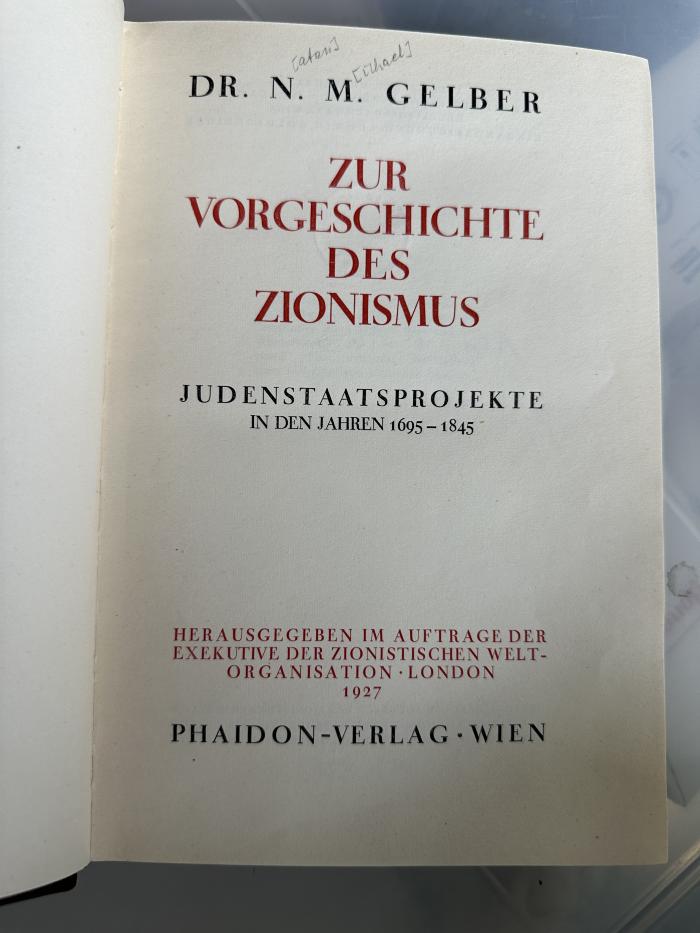 16 P 145 : Zur Vorgeschichte des Zionismus : Judenstaatsprojekte in den Jahren 1695 - 1845 (1927)