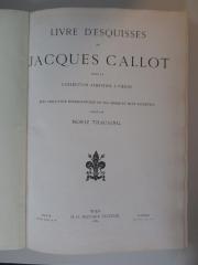 X-Cal-644g-480-rara : Livre d'esquisses de Jacques Callot dans la Collection albertine à Vienne : dans la collection Albertine à Vienne ; avec cinquante heliogravures en fac-simile et huit vignettes. (1880)