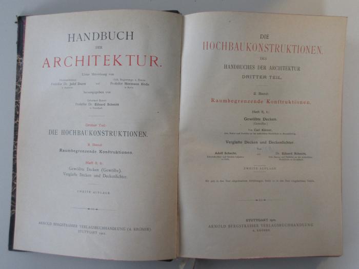 BE-4-480-III-2,3b-rara : Handbuch der Architektur : Die Hochbaukonstruktionen.
2. Band: Raumbegrenzende Konstruktionen.
Heft 3, b:  Gewölbe Decken (Gewölbe). Verglaste Decken und Deckenlichter. (1901)