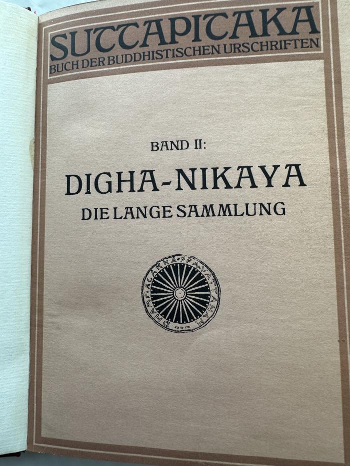 17 P 66-2 : Dīghanikāya : Die lange Sammlung d. Lehrreden. Aus d. Pali uebersetzt u. m. Anmerkungen u. Erl. Versehen (1920)