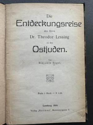 17 P 151 : Die Entdeckungsreise des Herrn Dr. Theodor Lessing zu den Ostjuden (1910)