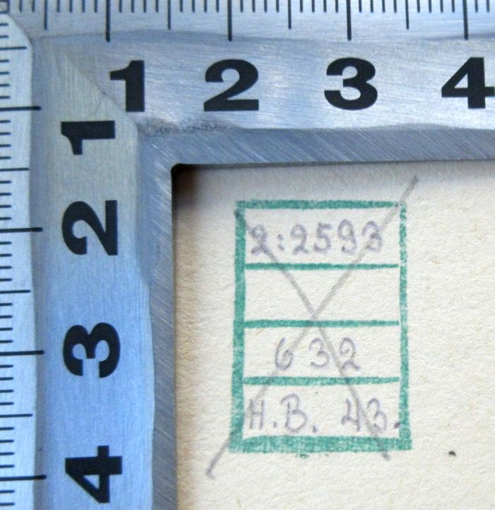 -, Stempel: Nummer; '2:2593 632 H. B. 43.'